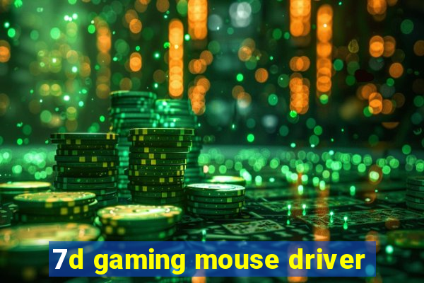 7d gaming mouse driver